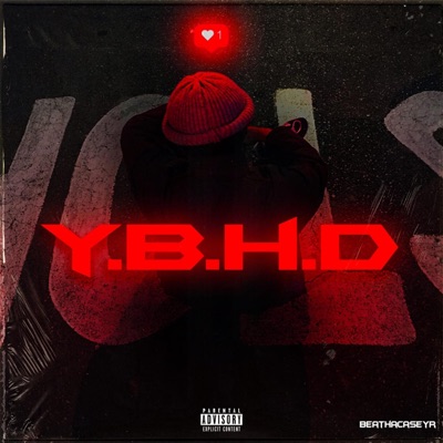 Y.B.H.D - EP