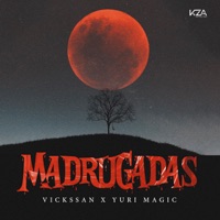 Madrugadas - Single - Vickssan & Yuri Magic