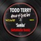 Samba - Todd Terry, House of Gypsies & Gettoblaster lyrics