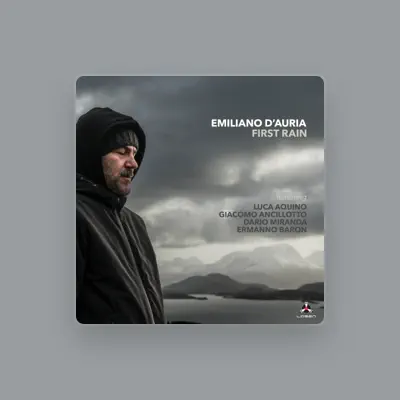 Listen to Emiliano D'Auria Quartet, watch music videos, read bio, see tour dates & more!