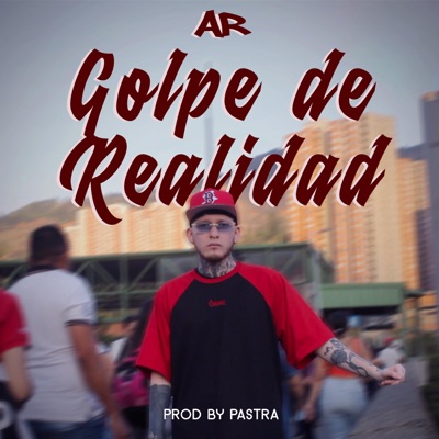 Golpe De Realidad (feat. PastraEnLosControles) - Single