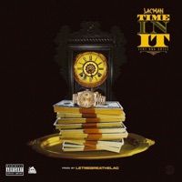 Time In It - Single - Lacman & Abk Gatez