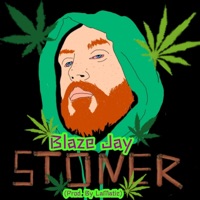 Stoner - Single - Blaze Jay