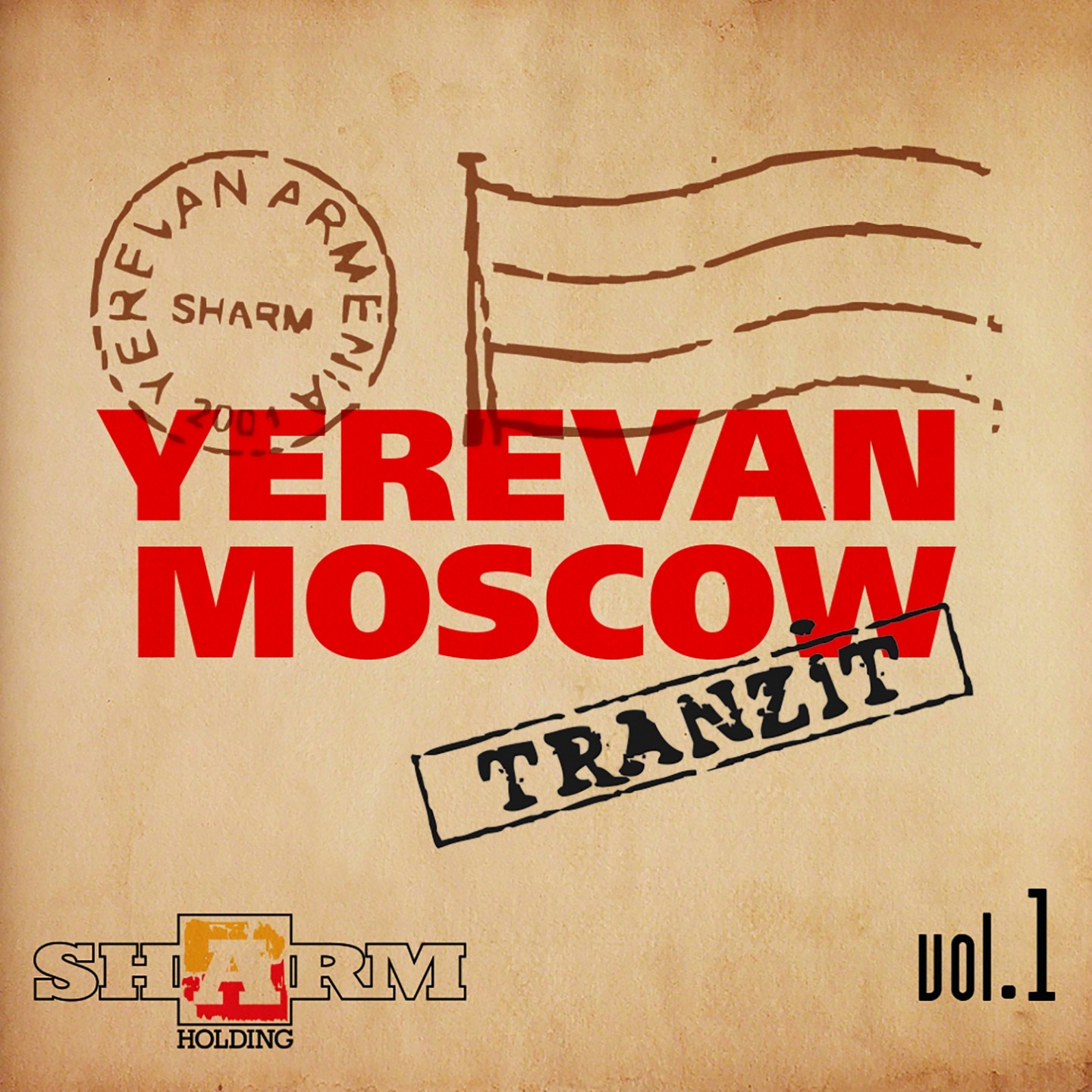 Yerevan - Moscow tranzit, Vol. 1