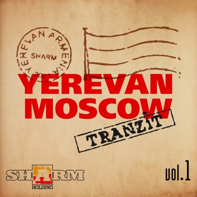 Yerevan - Moscow tranzit, Vol. 1