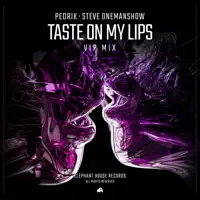 Taste On My Lips — Pedrik & Steve
