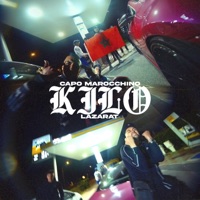 KILO (feat. Lazarat) - Single - Capo Marocchino
