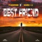 Best Friend (feat. Mansu Li) - P Mawenge lyrics