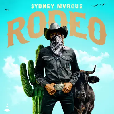 Posłuchaj utworu Rodeo - Single wykonywanego przez $ydney Mvrcus.