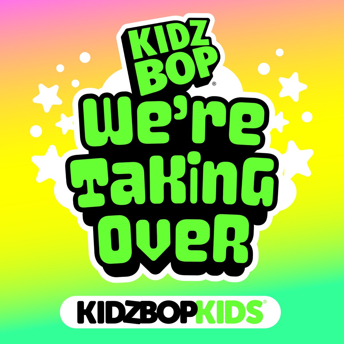 ‎We're Taking Over - EP - Album by KIDZ BOP Kids - Apple Music