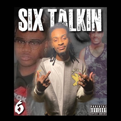Six Talkin - EP