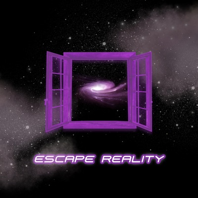 Escape Reality