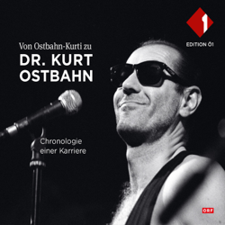 Von Ostbahn-Kurti zu Dr. Kurt Ostbahn - Chronologie einer Karriere - Ostbahn-Kurti &amp; Die Chefpartie Cover Art