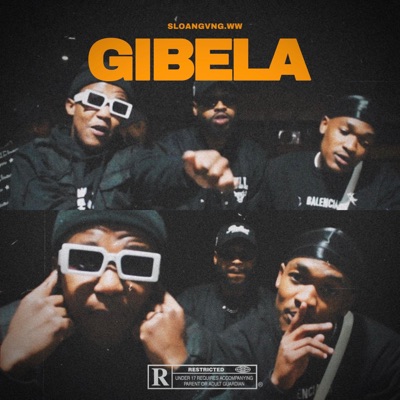 Gibela (feat. Cozy Mabizela, Teezo & SteezyPrince) - Single