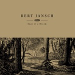 Bert Jansch - All This Remains (feat. Hope Sandoval)
