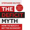 The Deficit Myth - Stephanie Kelton