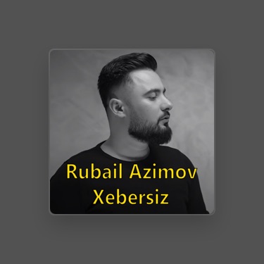 rubail azimov xebersiz mp3 скачать