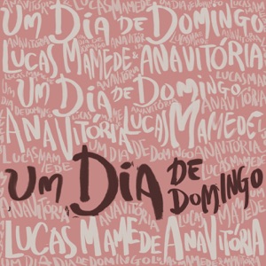 Um dia de domingo (feat. Anavitória)