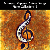 Animenz Popular Anime Songs Piano Collections 2
