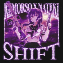 Shift (feat. Nateki) REMORSO