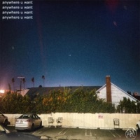 Anywhere U Want - Single - Anxiety Attacks!