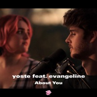 About You (feat. Evangeline) - Single - Yoste