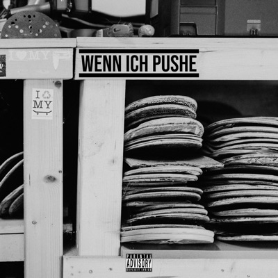 Wenn ich pushe - Single