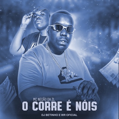 O Corre É Nóis - Single