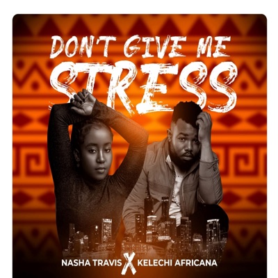 Dont Give Me Stress - Single