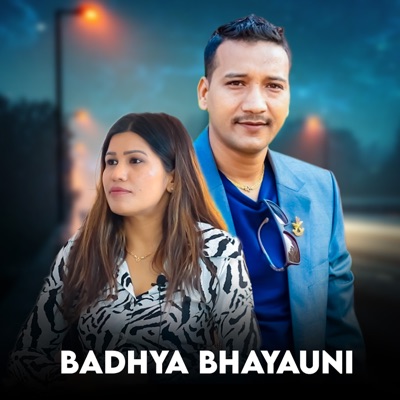 Badhya Bhayauni - EP