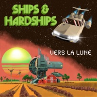 Vers La Lune - Single - Ships & Hardships