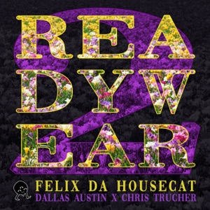 Ready 2 Wear (Dallas Austin Modernaire Mix)