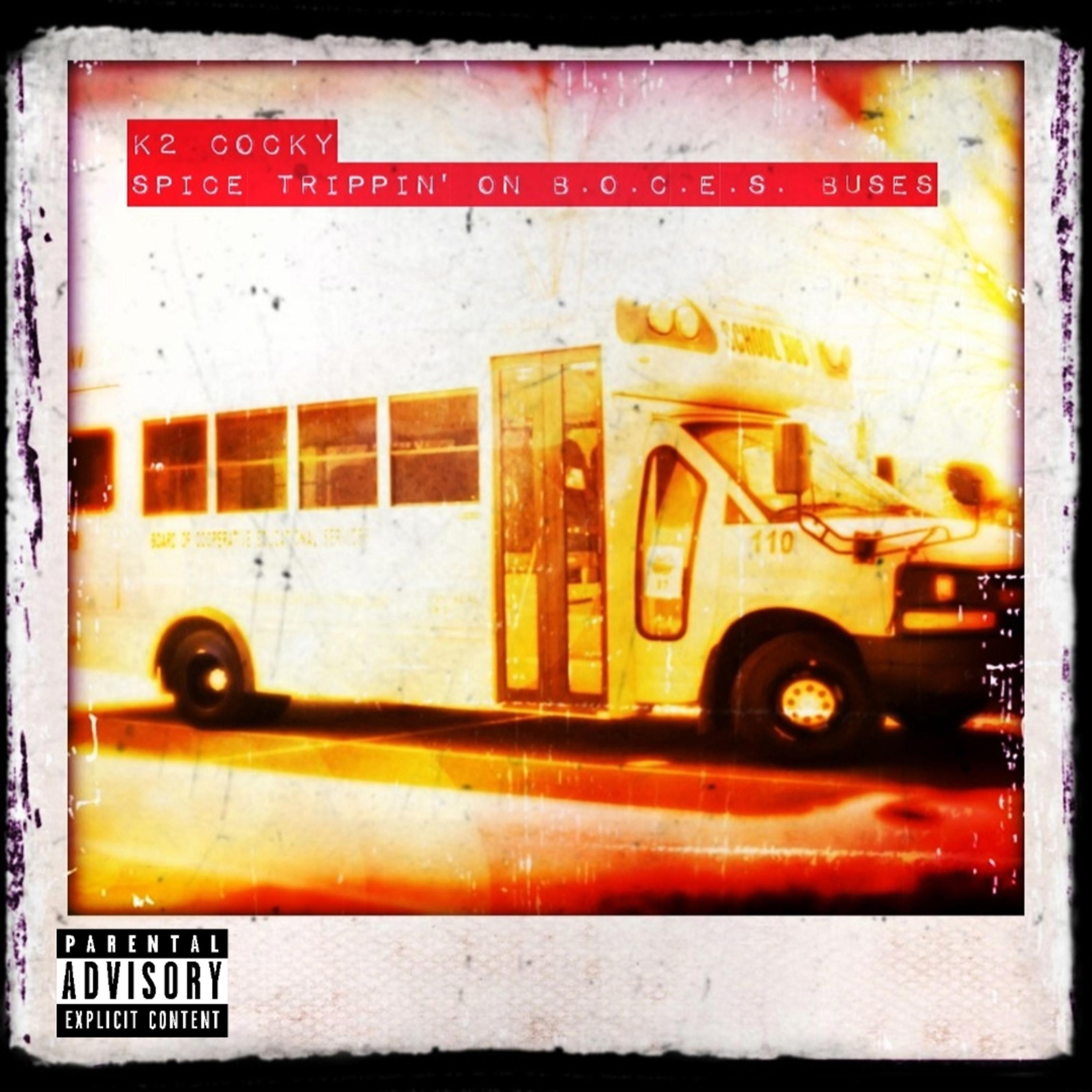 Spice Trippin' On BOCES Buses - EP