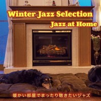 WINTER JAZZ SELECTION - Jazz at home ～暖かい部屋でまったり聴きたいジャズ～ - The Eddie Higgins Trio, Nicki Parrott & Massimo Faraò