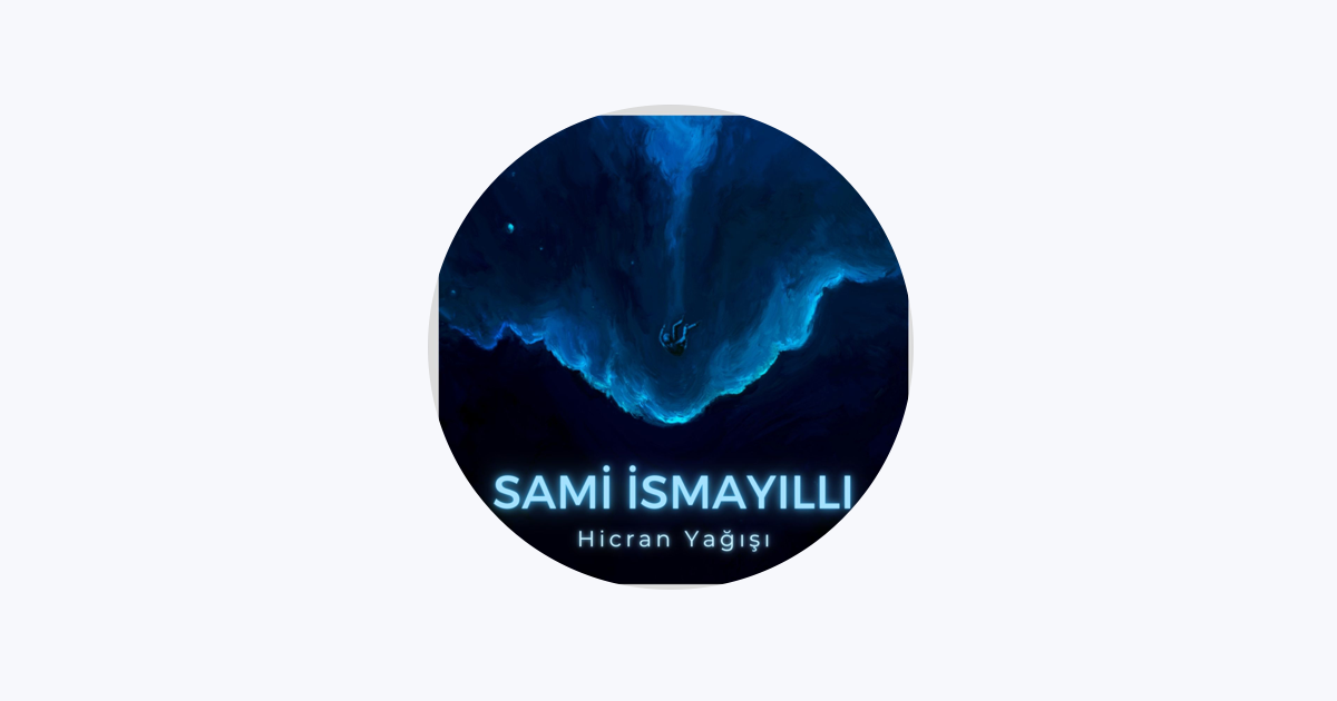 Sami İsmayıllı - Apple Music