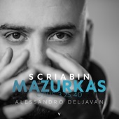 Scriabin: Mazurkas, Opp. 3, 25 & 40 artwork