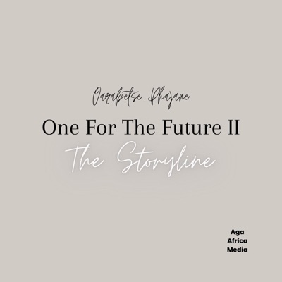 One For the Future II: The Storyline - EP