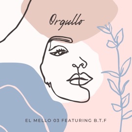 Orgullo (feat. B.T.F) El Mello 03