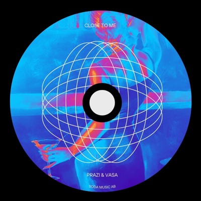 Close To Me - Single