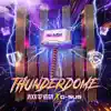 Stream & download Thunderdome - Single