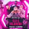 Stream & download Ela É Baladeira (feat. É O CAVERINHA)