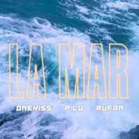 La Mar (feat. Plu & Rufan) - Single - OneKiss