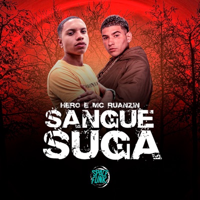 Sangue Suga - Single