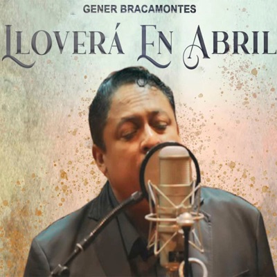 Llovera En Abril - Single
