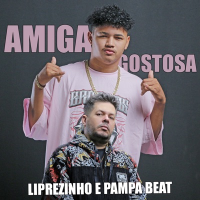 Amiga Gostosa - Single