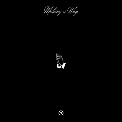 Making a Way (feat. Keelo) - Single