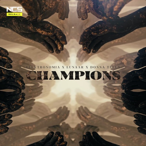 Champions - Single by Lunaar, Elektronomia, Donna Tella
