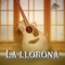 La Llorona - La LLorona lyrics