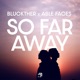 So Far Away Single