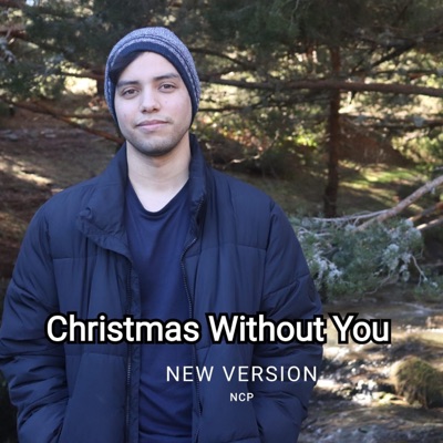 Christmas Without You (New Version) [New Version] - Single